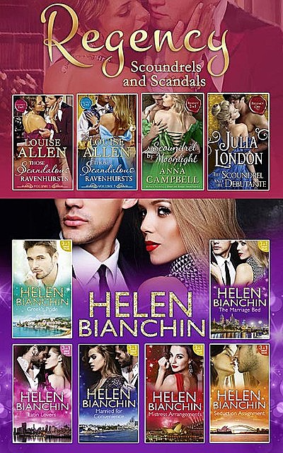 The Helen Bianchin And The Regency Scoundrels And Scandals Collections, Anna Campbell, Helen Bianchin, Julia London, Louise Allen