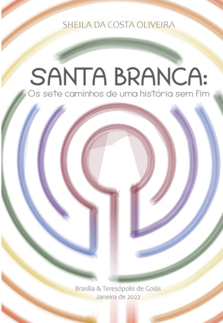 Santa Branca, Da Sheila Costa Oliveira