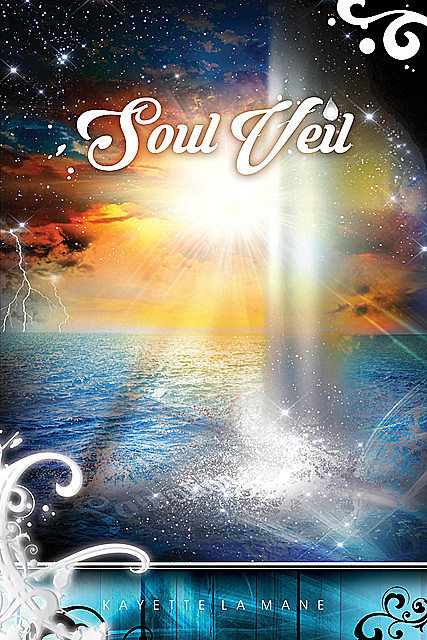 Soul Veil, Kayette la Mane