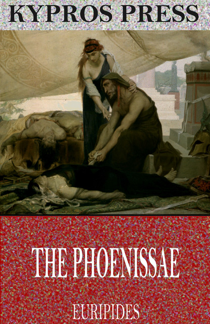 The Phoenissae, Euripides