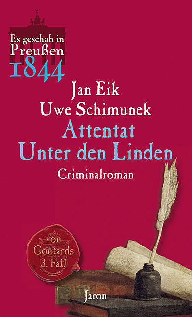 Attentat Unter den Linden, Jan Eik, Uwe Schimunek