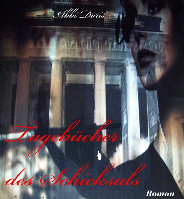 Betty Lamotté – Tagebücher des Schicksals, Abbi Doris