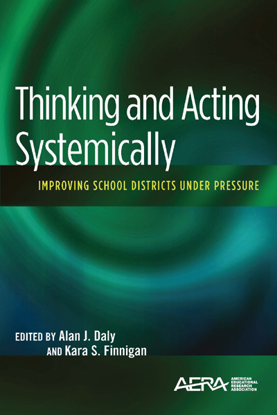 Thinking and Acting Systemically, Alan Daly, Kara Finnigan