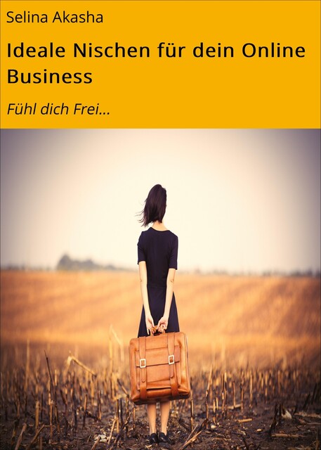 Ideale Nischen für dein Online Business, Selina Akasha