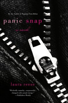 Panic Snap, Laura Reese