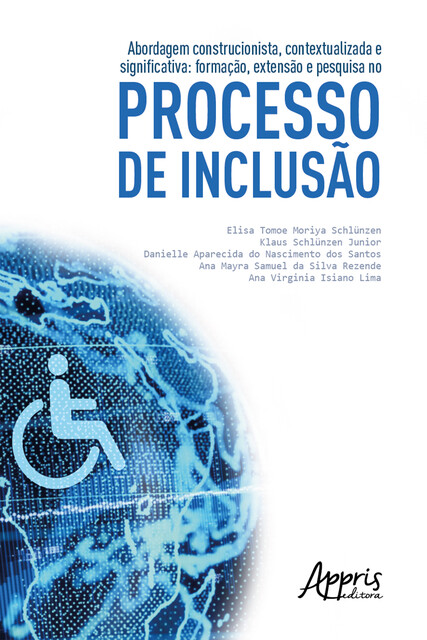 Abordagem Construcionista, Contextualizada E Significativa, Junior Klaus, Danielle Aparecida do Nascimento dos Santos, Ana Mayra Samuel da Silva Rezende, Ana Virginia Isiano Lima, Elisa Tomoe Moriya Schlünzen
