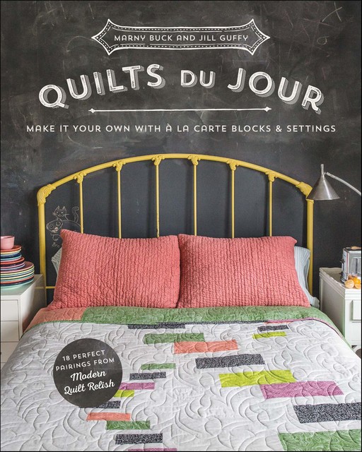 Quilts du Jour, Marny Buck