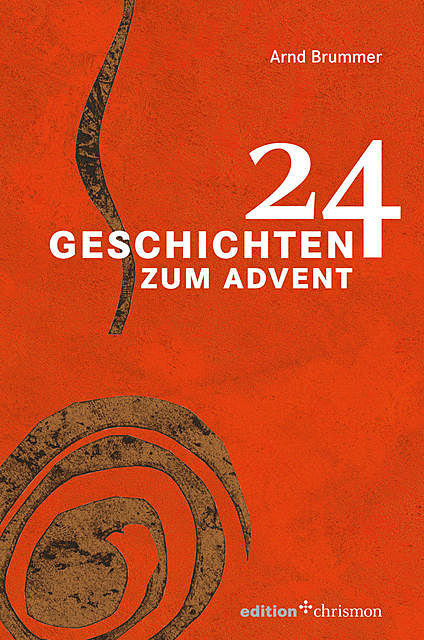 24 Geschichten zum Advent, Arnd Brummer