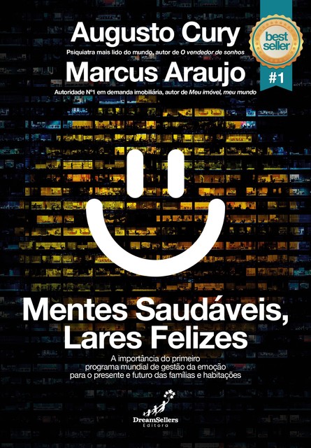 Mentes Saudáveis, Lares Felizes, Augusto Cury, Marcus Araujo