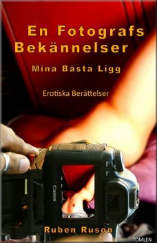 En Fotografs Bekännelser – Erotik, Ruben Ruson