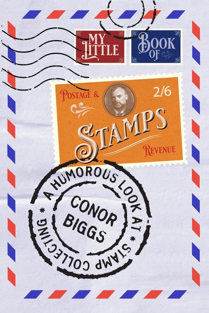 My Little Book Of Stamps, Conor Biggs