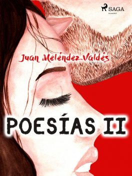 Poesías II, Juan Meléndez Valdés