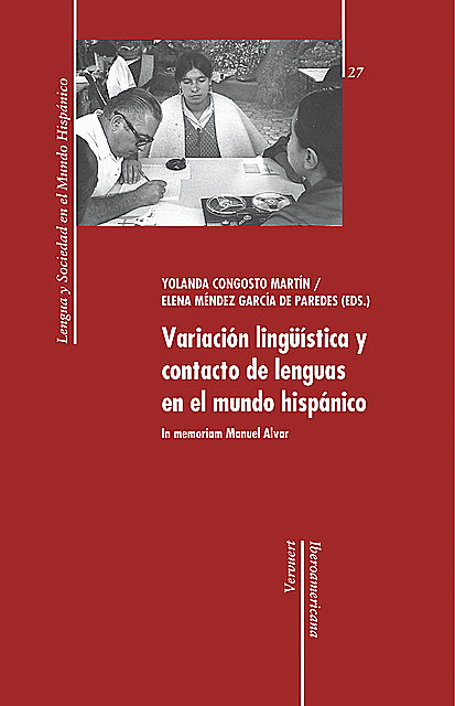 Variación lingüística y contacto de lenguas en el mundo hispánico, Elena, Congosto Martín, Yolanda Méndez García de Paredes