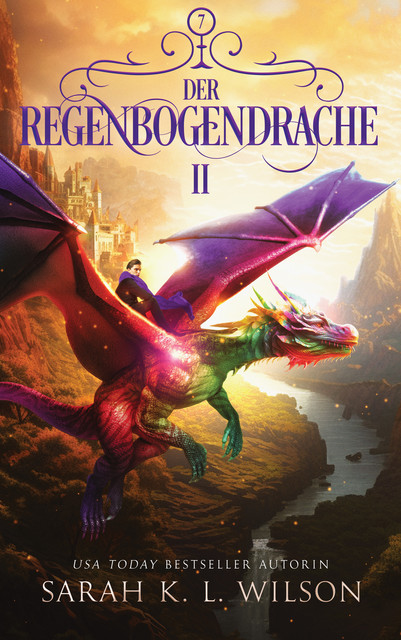 Der Regenbogendrache 2, Winterfeld Verlag, Fantasy Bücher, Sarah K.L.