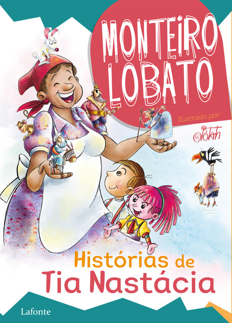 Histórias de Tia Nastácia, Monteiro Lobato