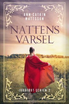 Nattens varsel – 2, Ann-Catrin Mattsson