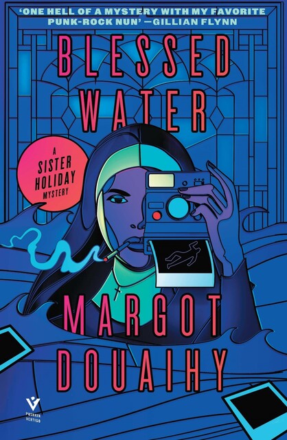 Blessed Water, Margot Douaihy