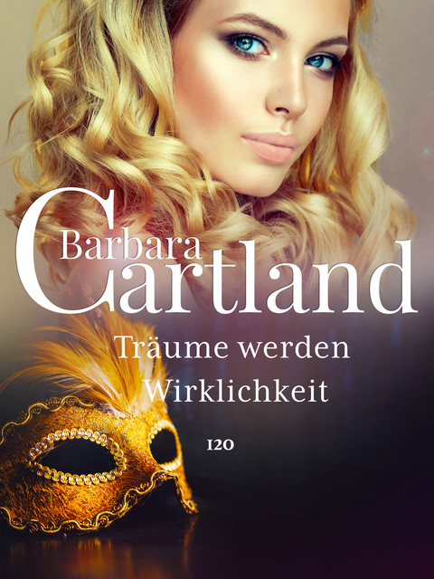 Träume warden Wirklichkeit, Barbara Cartland