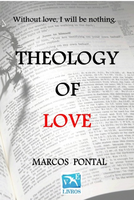 Theology Of Love, Marcos Pontal
