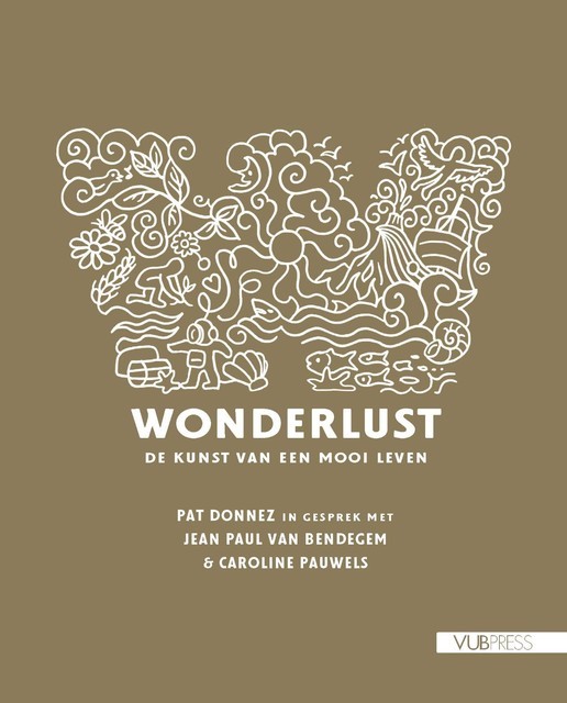 Wonderlust, Jean Paul Van Bendegem, Caroline Pauwels, Pat Donnez