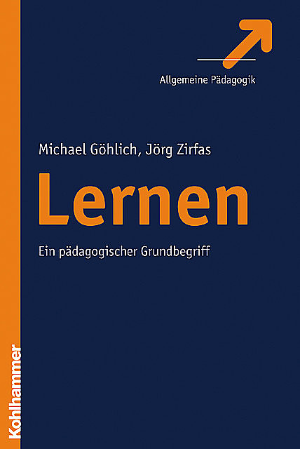 Lernen, Jörg Zirfas, Michael Göhlich