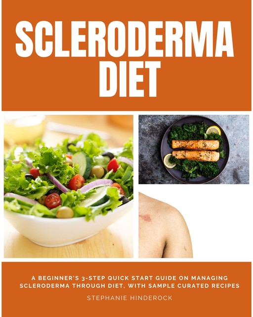 Scleroderma Diet, Stephanie Hinderock