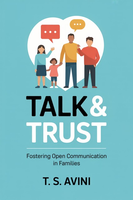 Talk & Trust, T. S Avini