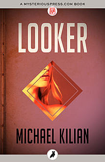 Looker, Michael Kilian