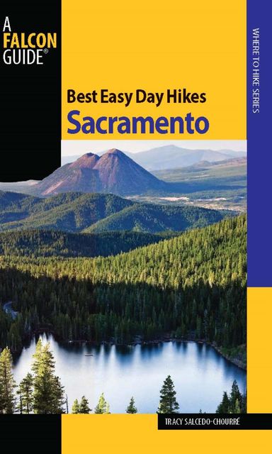 Best Easy Day Hikes Sacramento, Tracy Salcedo