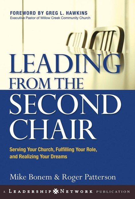 Leading from the Second Chair, Mike Bonem, Roger Patterson