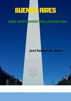 Buenos Aires, José Raimundo Alves