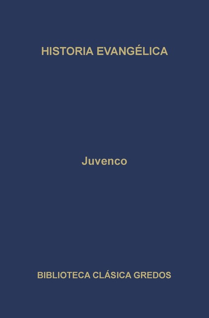 Historia evangélica, Juvenco