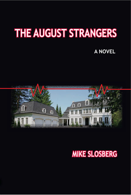 The August Strangers, Mike Slosberg