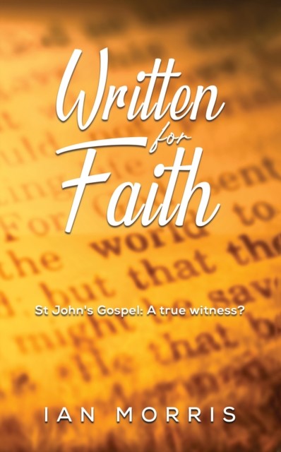 Written for Faith, Morris Ian