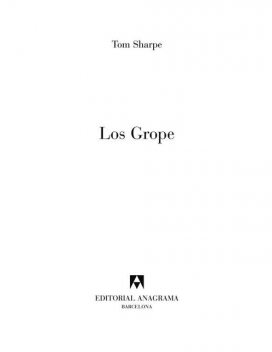 Los Grope, Tom Sharpe