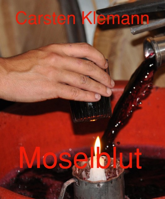 Moselblut, Carsten Klemann