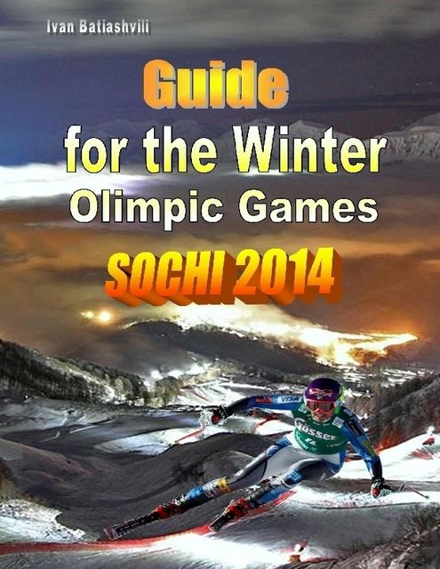 Guide for the Winter Olympic Games Sochi 2014, Ivan Batiashvili