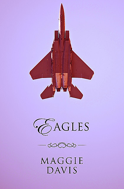 Eagles, Maggie Davis