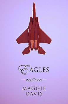 Eagles, Maggie Davis