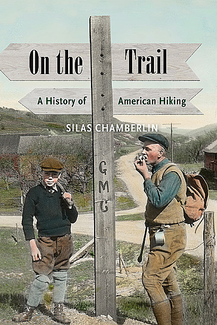 On the Trail, Silas Chamberlin