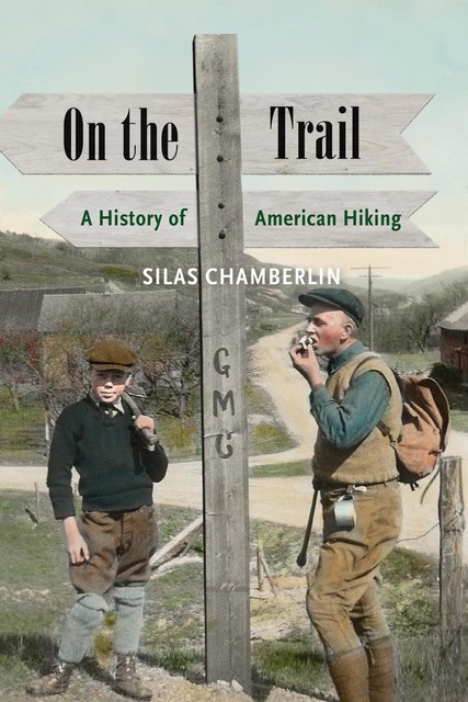 On the Trail, Silas Chamberlin