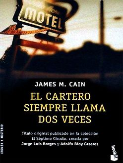 El Cartero Siempre Llama Dos Veces, James M.Cain