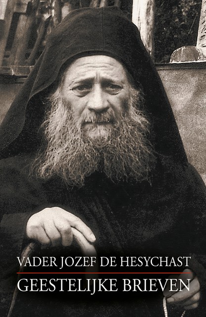 Geestelijke Brieven, Vader Jozef De Hesychast