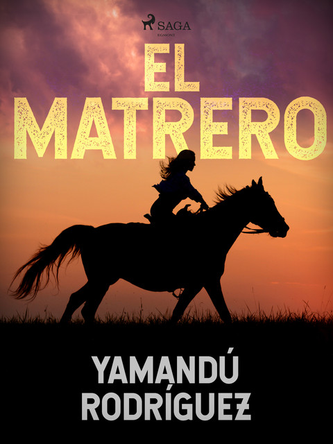 El matrero, Yamandú Rodríguez