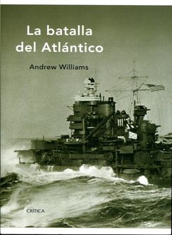 La Batalla Del Atlántico, Andrew Williams