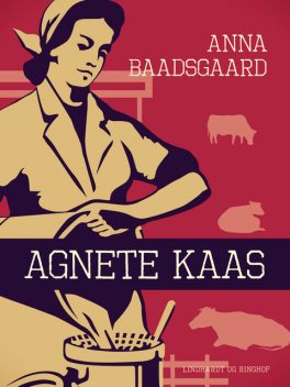 Agnete Kaas, Anna Baadsgaard