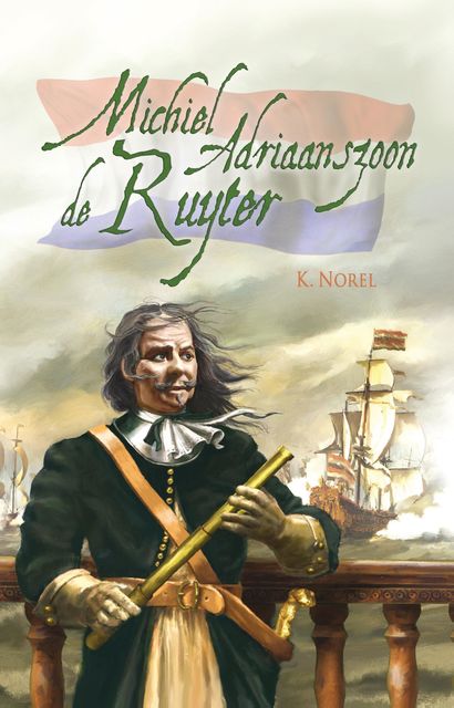 Michiel de Ruyter, K. Norel