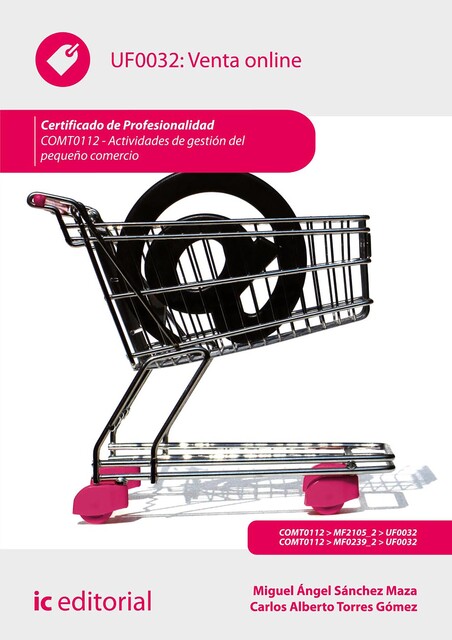 Venta online. COMT0112, Innovación y Cualificación S.L., Carlos Alberto Torres Gómez