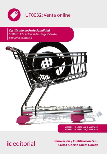 Venta online. COMT0112, Innovación y Cualificación S.L., Carlos Alberto Torres Gómez