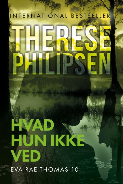 Hvad hun ikke ved – 10, Therese Philipsen